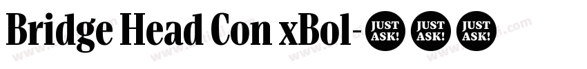 Bridge Head Con xBol字体转换 Bridge Head Con xBol字体转换
